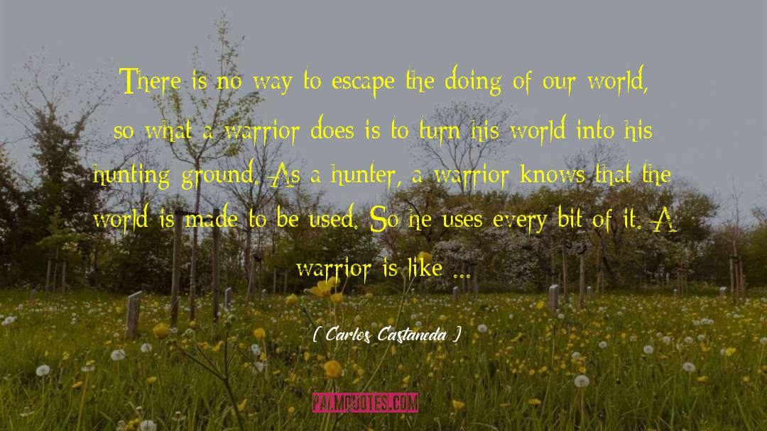 Hunting Ground quotes by Carlos Castaneda