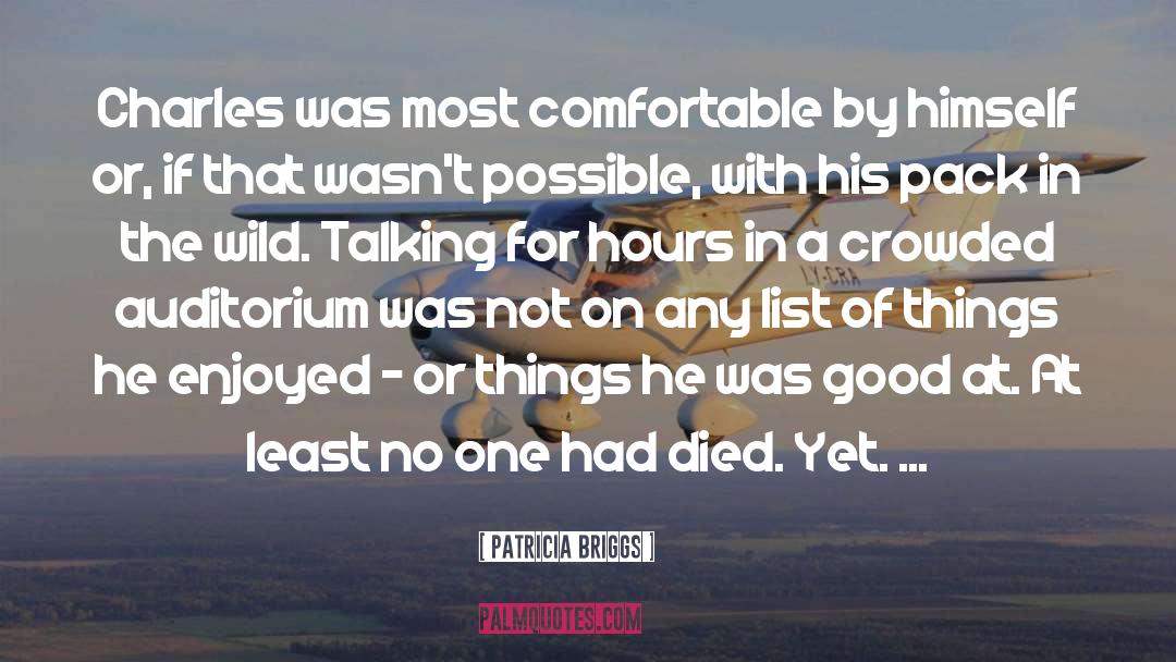 Hunting Ground quotes by Patricia Briggs