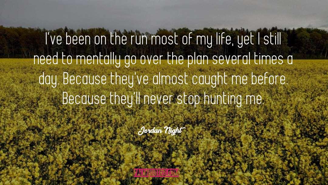 Hunting quotes by Jordan Night