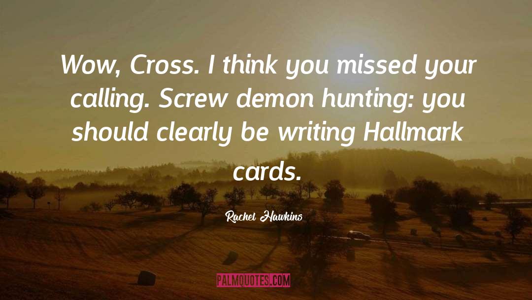 Hunting quotes by Rachel Hawkins