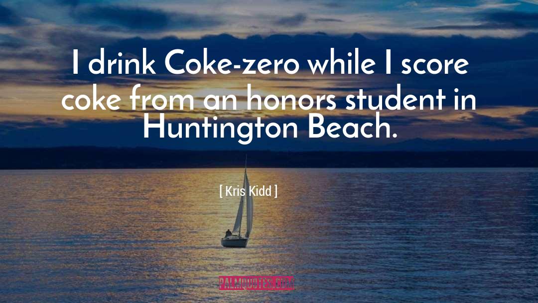 Huntington Inn quotes by Kris Kidd