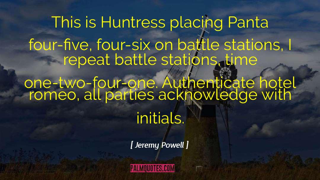 Huntress quotes by Jeremy Powell