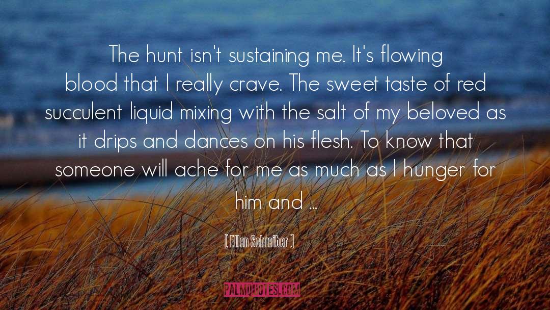 Hunts quotes by Ellen Schreiber