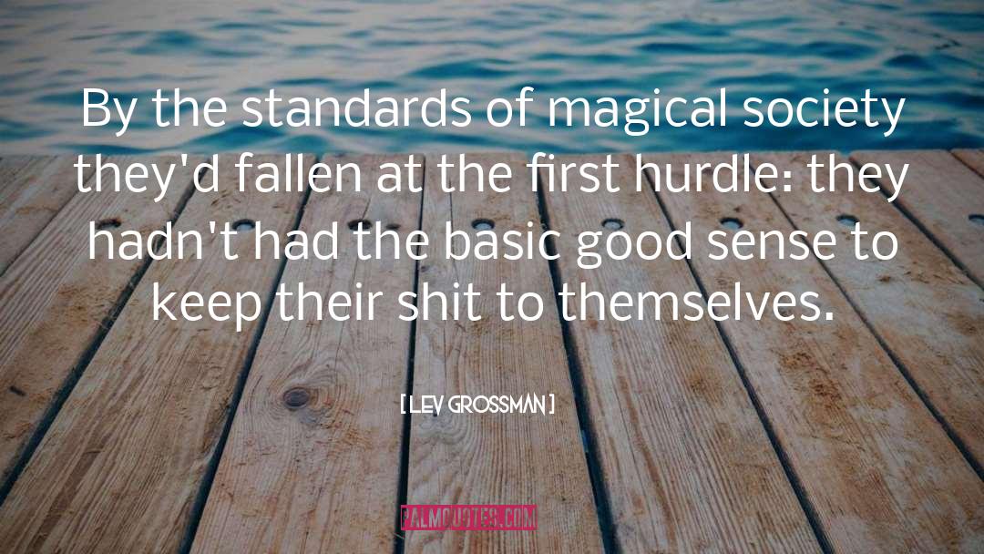 Hurdle quotes by Lev Grossman