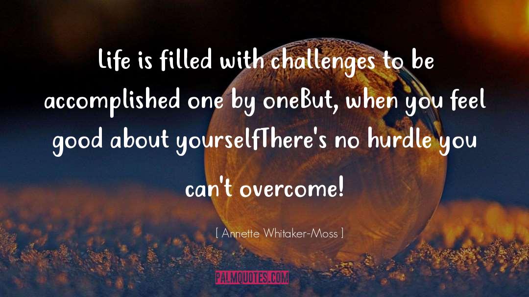 Hurdle quotes by Annette Whitaker-Moss