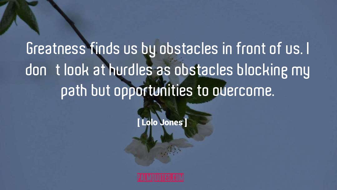 Hurdles quotes by Lolo Jones