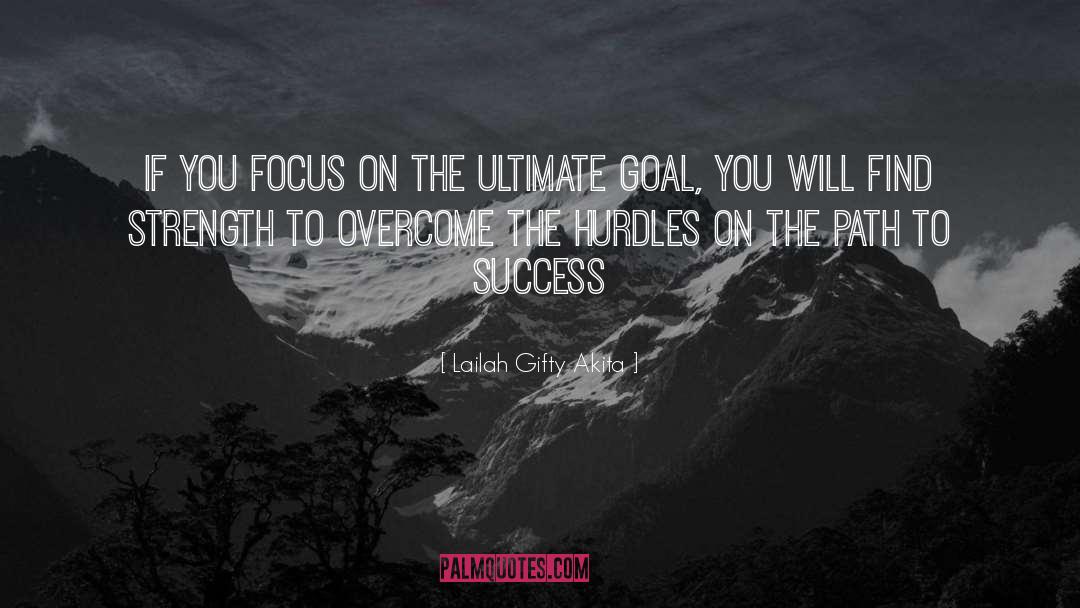 Hurdles quotes by Lailah Gifty Akita