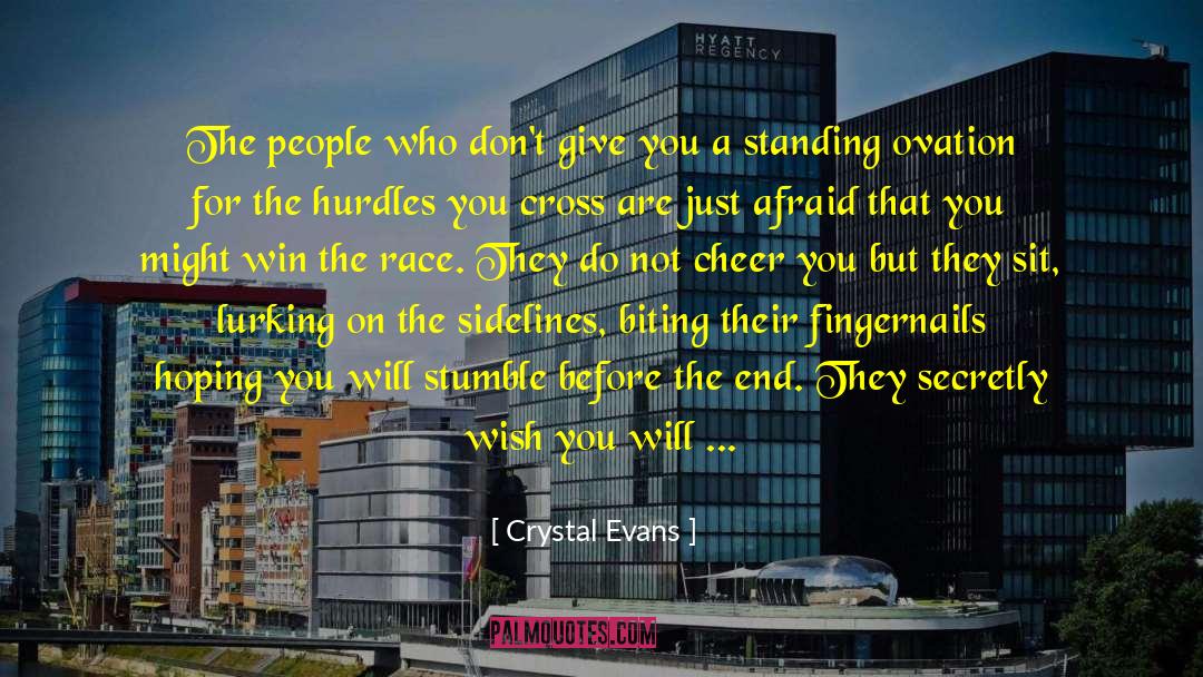 Hurdles quotes by Crystal Evans