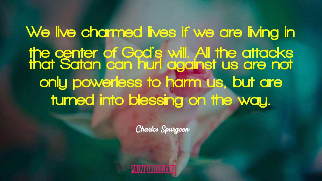 Hurl quotes by Charles Spurgeon