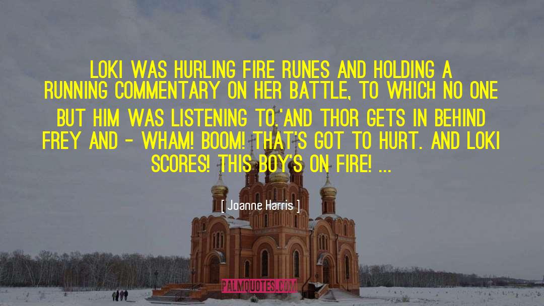 Hurling quotes by Joanne Harris