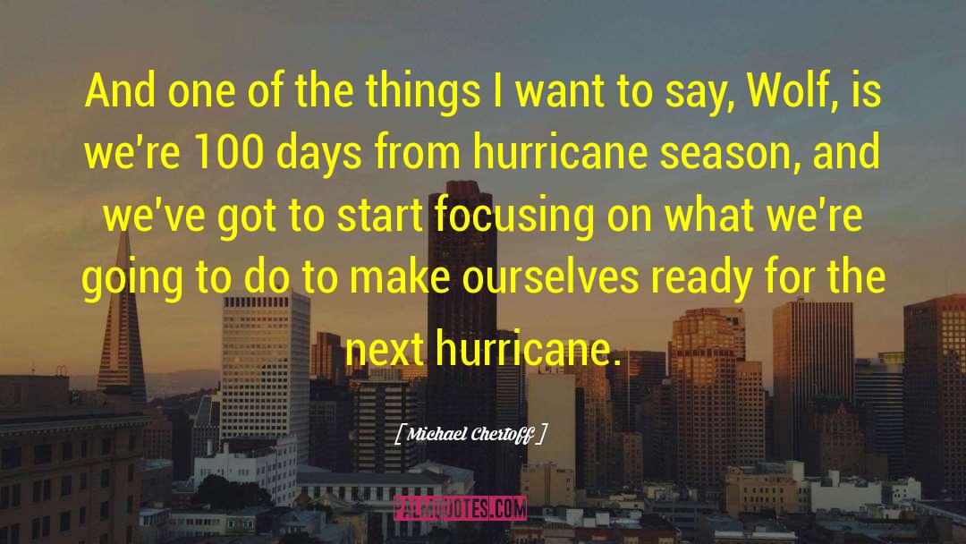 Hurricane Andrew quotes by Michael Chertoff