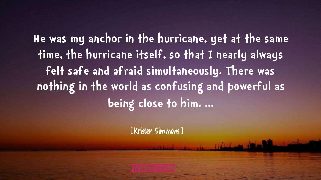 Hurricane Andrew quotes by Kristen Simmons