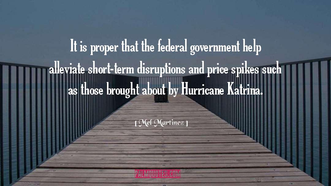 Hurricane Katrina quotes by Mel Martinez