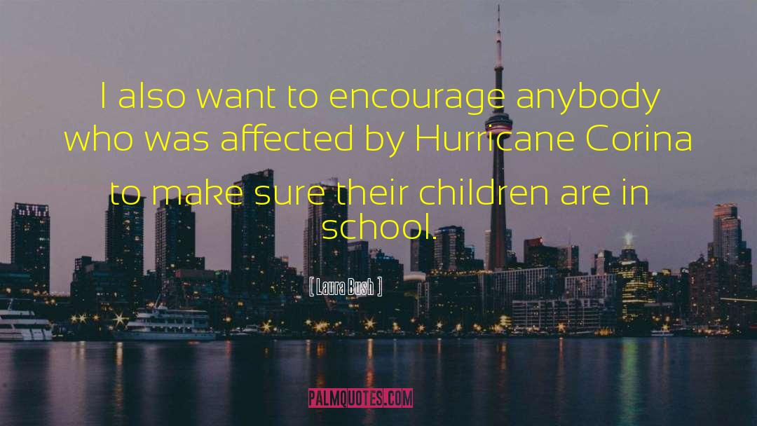 Hurricane quotes by Laura Bush