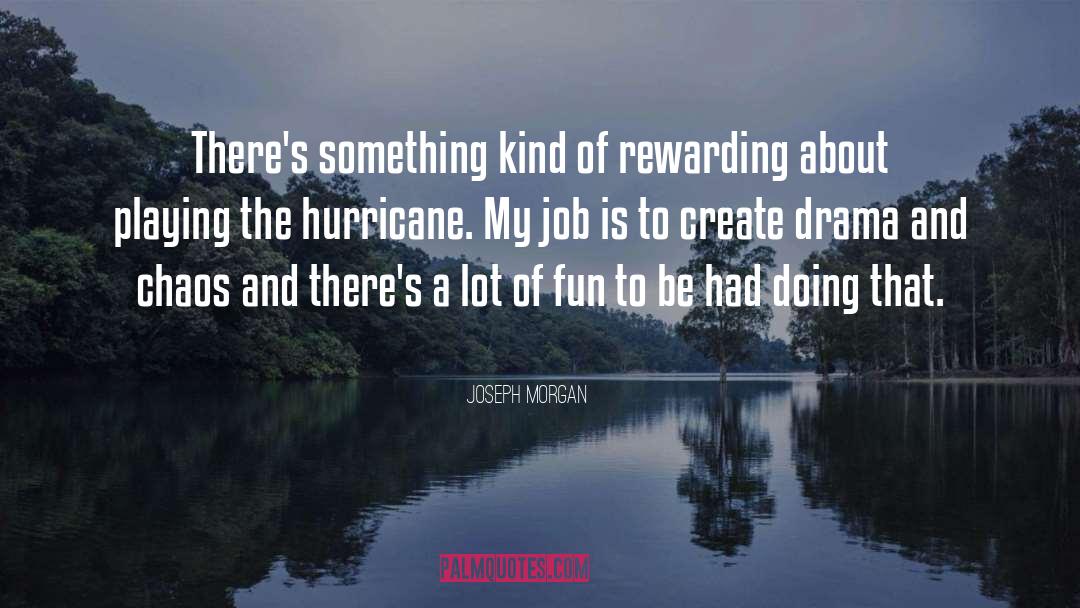 Hurricane quotes by Joseph Morgan
