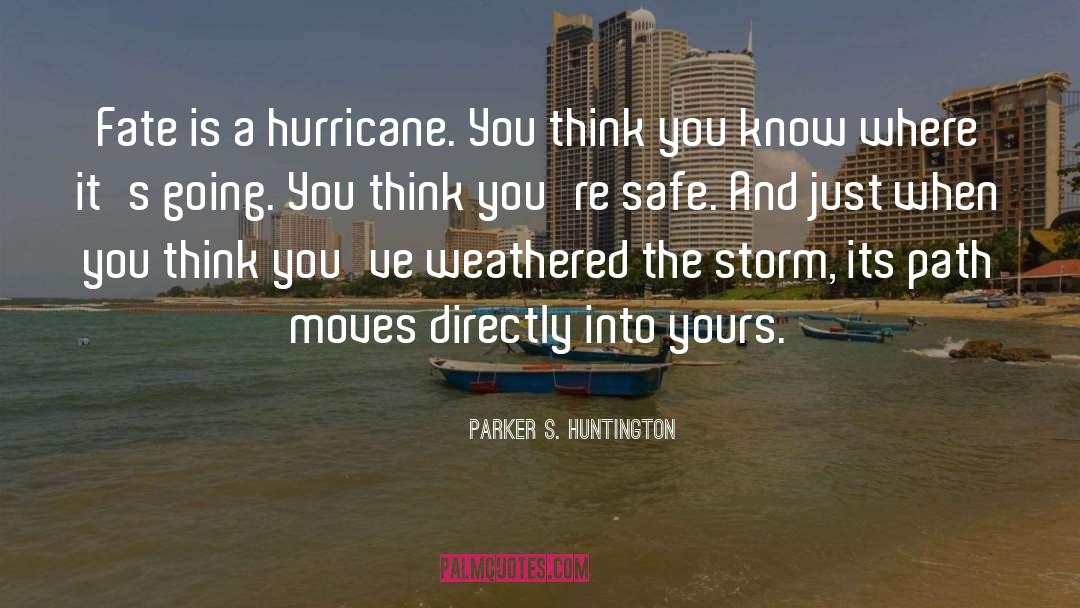 Hurricane Sandy quotes by Parker S. Huntington