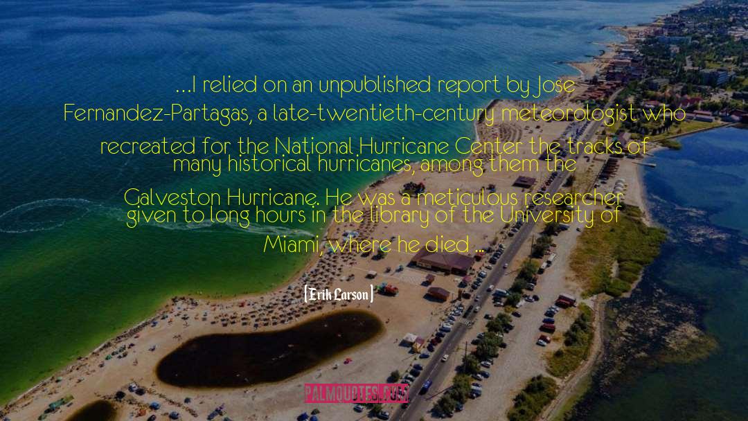 Hurricanes quotes by Erik Larson