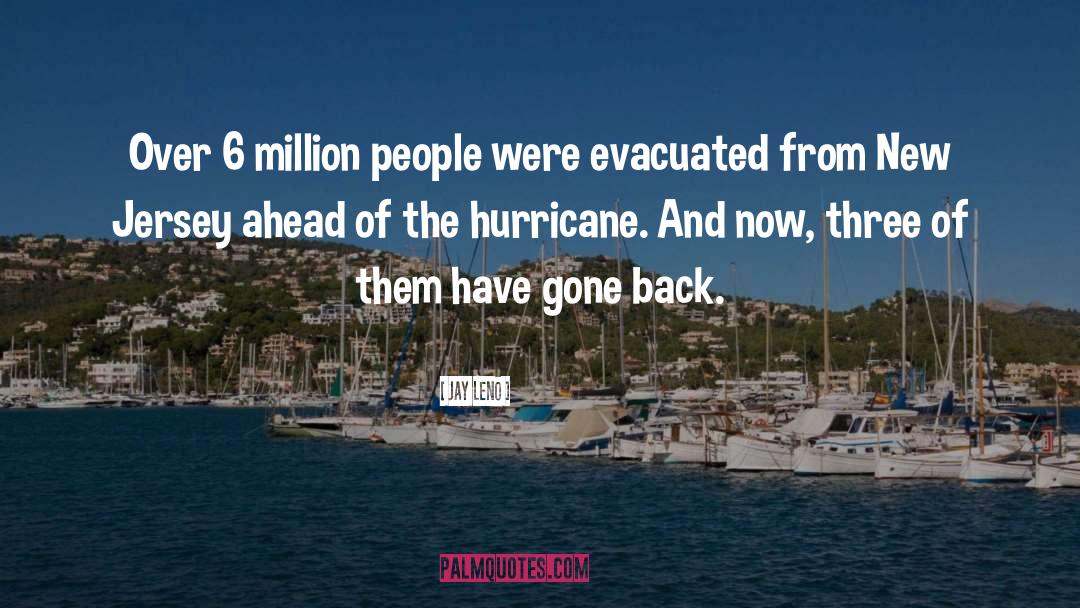 Hurricanes quotes by Jay Leno