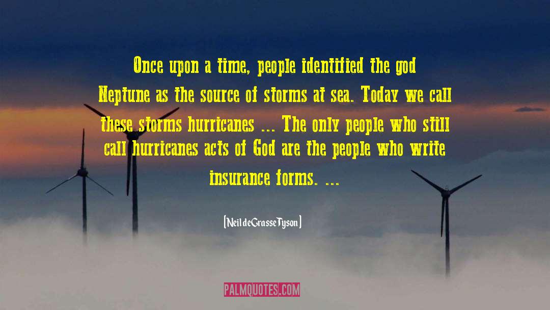 Hurricanes quotes by Neil DeGrasse Tyson