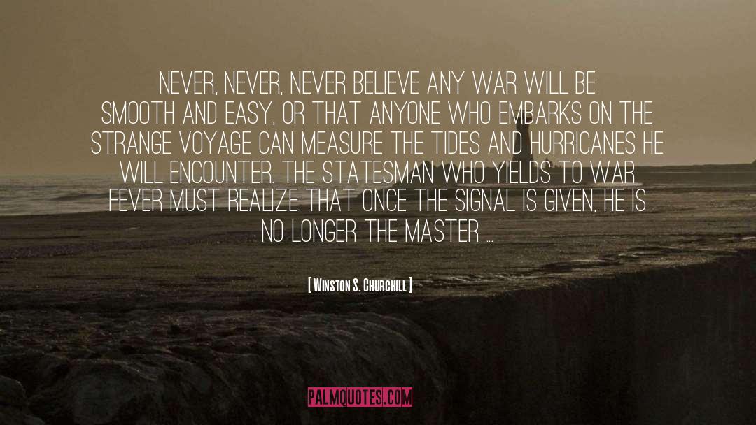 Hurricanes quotes by Winston S. Churchill