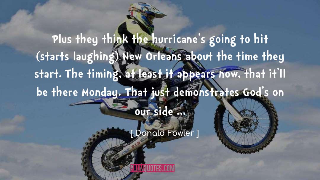 Hurricanes quotes by Donald Fowler