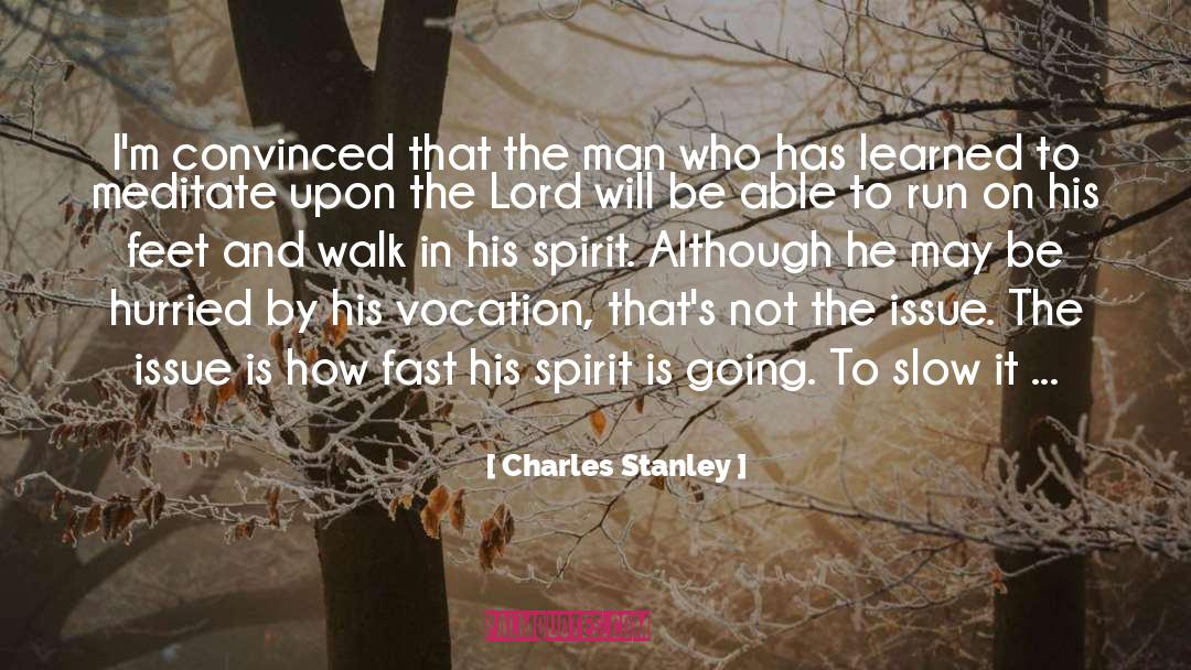 Hurried quotes by Charles Stanley