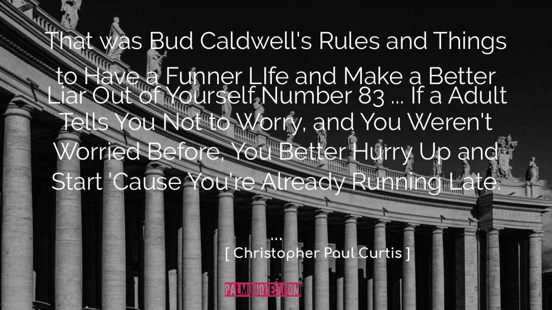 Hurry Up quotes by Christopher Paul Curtis