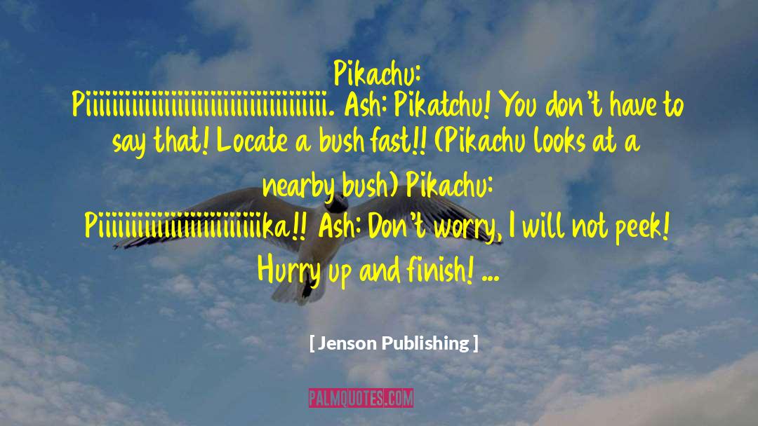 Hurry Up quotes by Jenson Publishing