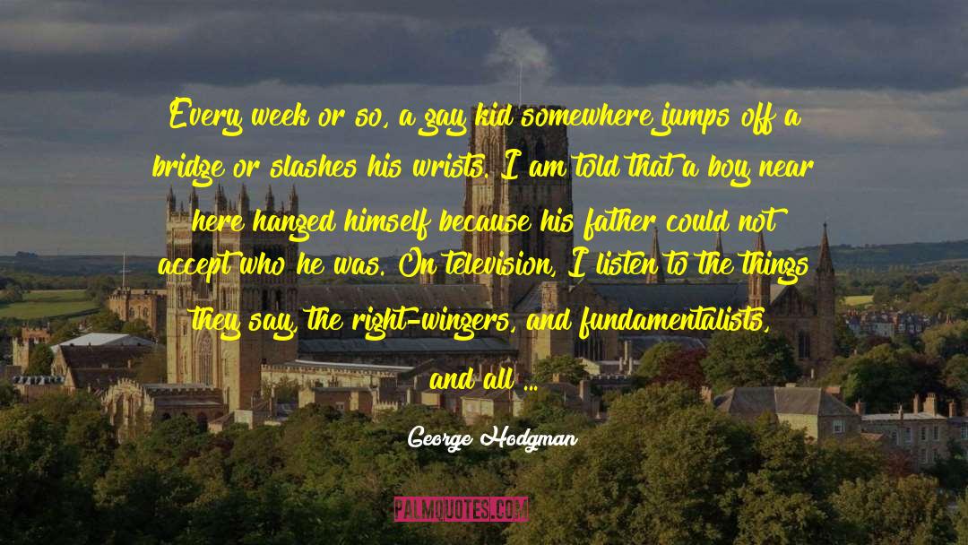 Hurt And Pain quotes by George Hodgman