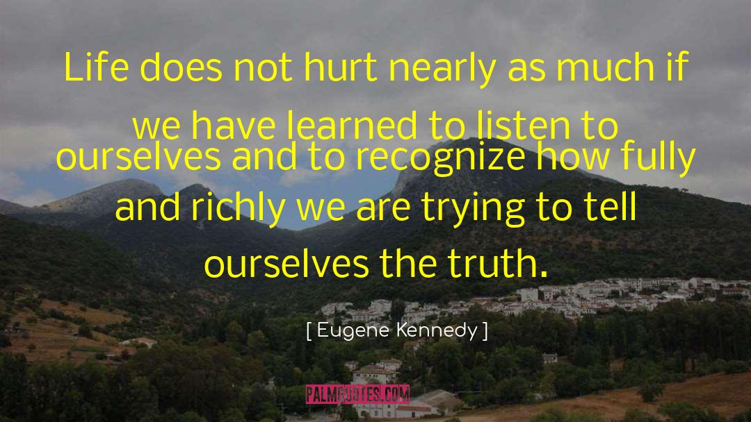 Hurt Break quotes by Eugene Kennedy