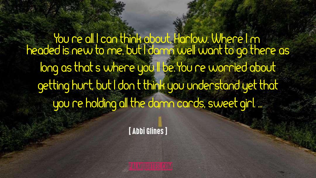 Hurt Comfort quotes by Abbi Glines