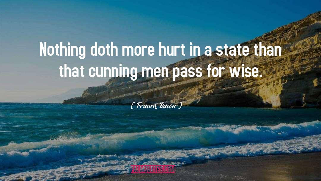 Hurt Feelings quotes by Francis Bacon