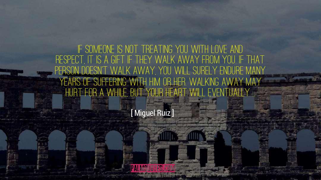 Hurt From Someone quotes by Miguel Ruiz