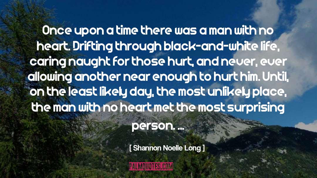 Hurt Him quotes by Shannon Noelle Long