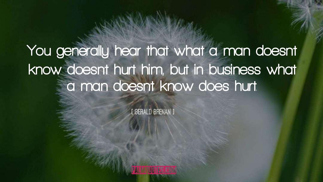 Hurt Him quotes by Gerald Brenan