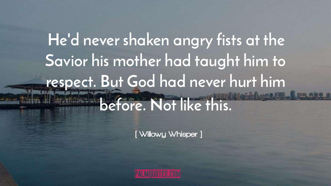 Hurt Him quotes by Willowy Whisper