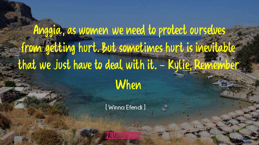 Hurt Is Inevitable quotes by Winna Efendi