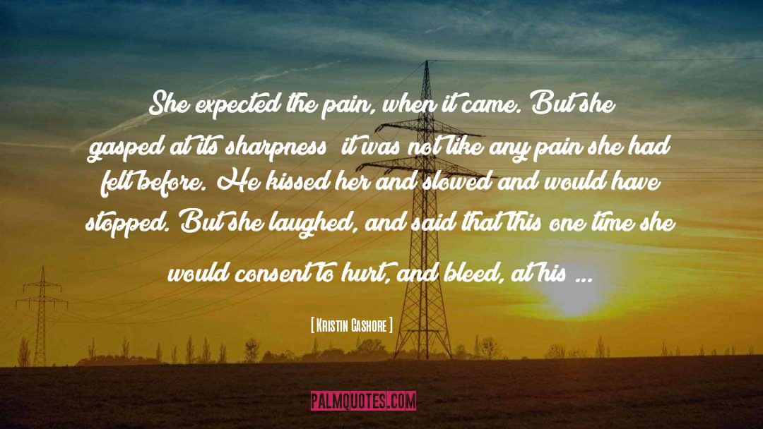 Hurt Pain quotes by Kristin Cashore