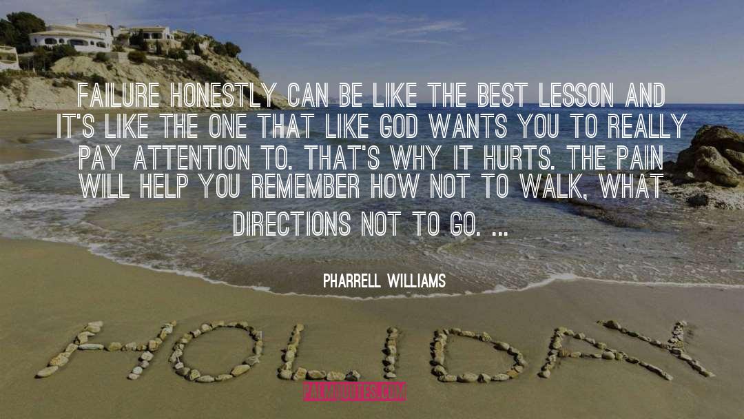 Hurt Pain quotes by Pharrell Williams