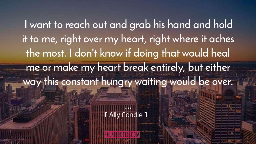 Hurt Pain quotes by Ally Condie