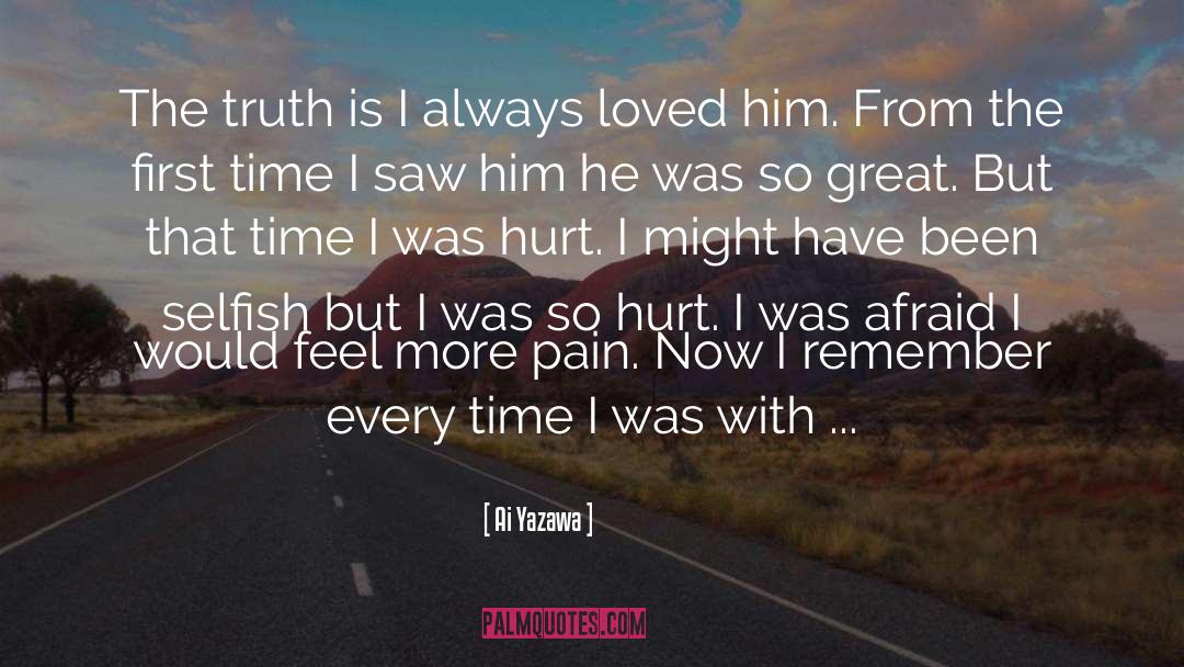 Hurt Pain quotes by Ai Yazawa