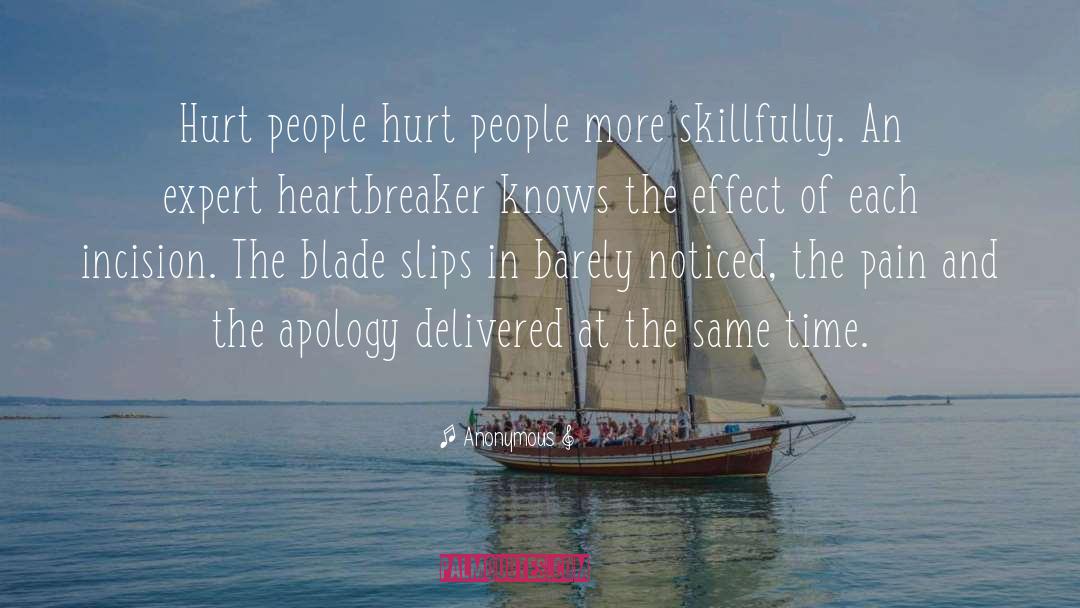 Hurt People Hurt People quotes by Anonymous