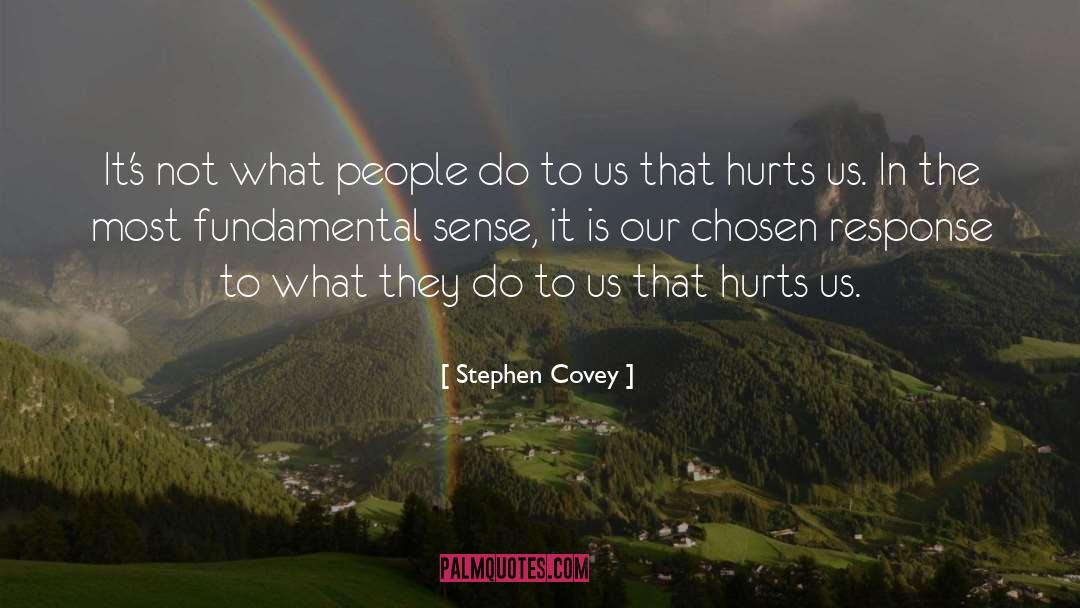 Hurt People quotes by Stephen Covey