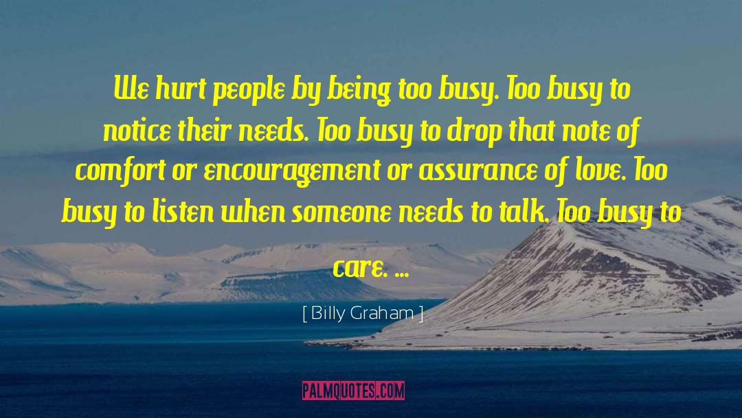 Hurt People quotes by Billy Graham