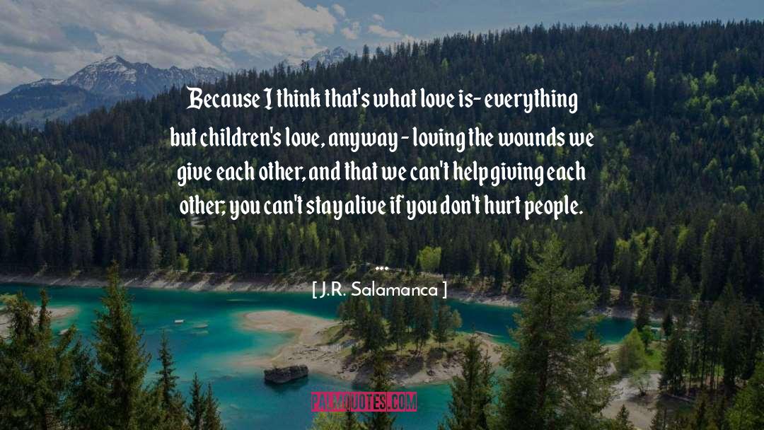 Hurt People quotes by J.R. Salamanca
