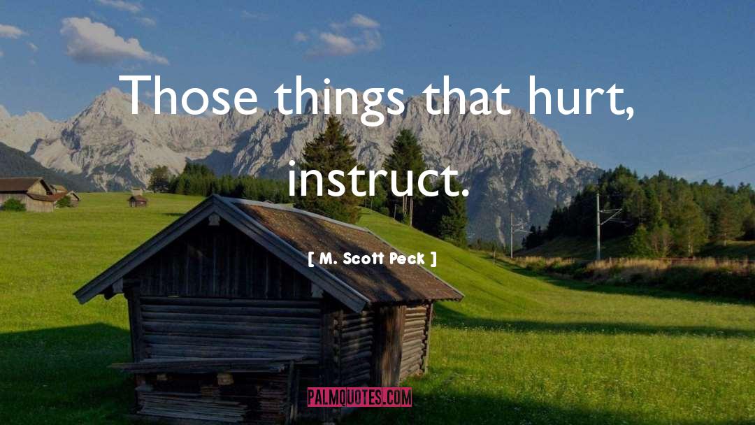 Hurt quotes by M. Scott Peck