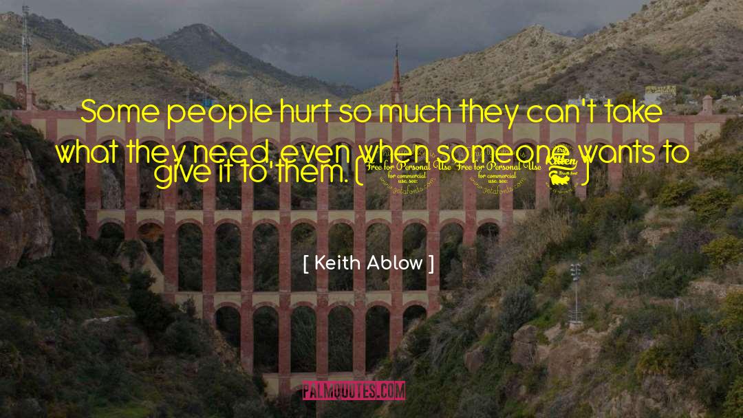 Hurt So Much quotes by Keith Ablow
