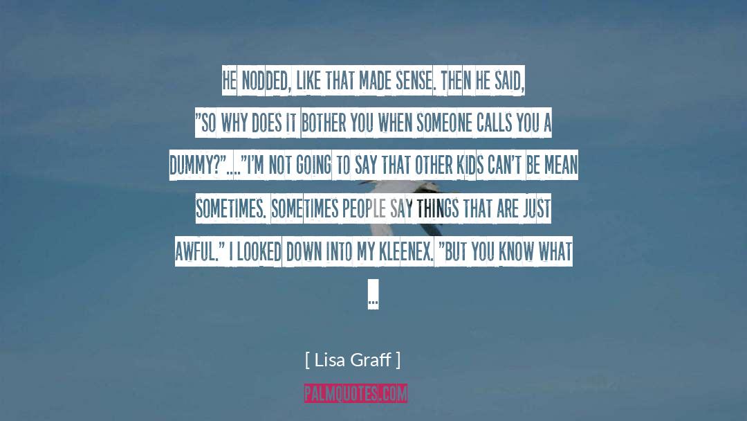 Hurtful quotes by Lisa Graff
