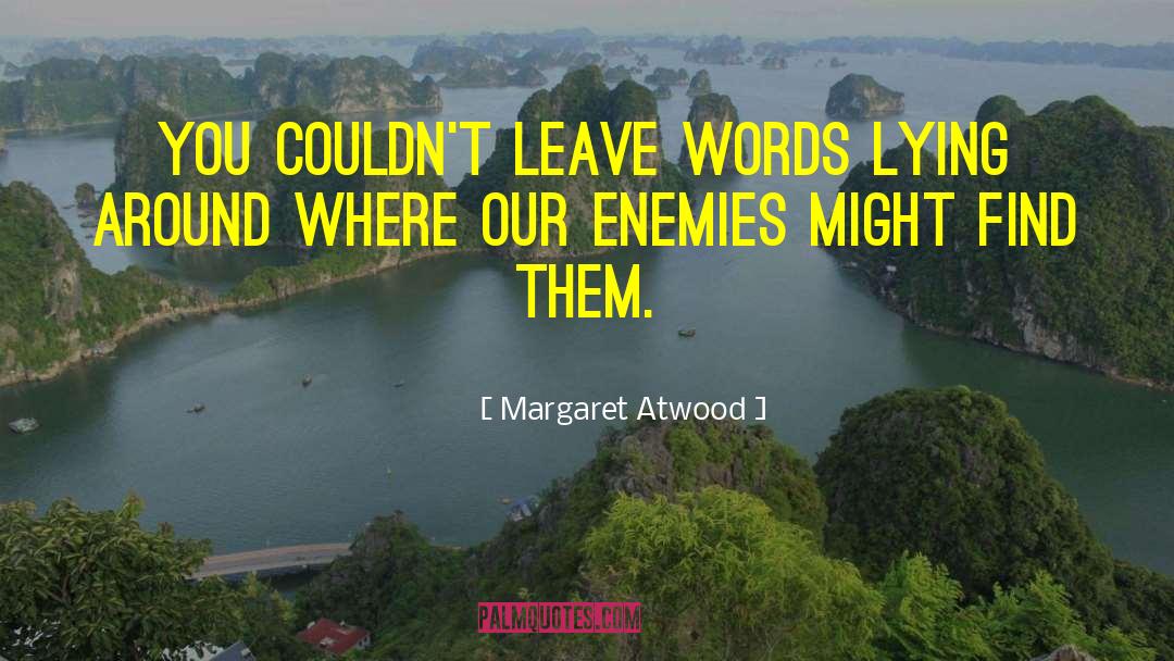 Hurtful Words quotes by Margaret Atwood