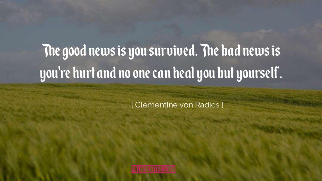 Hurtin quotes by Clementine Von Radics